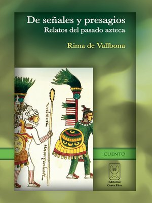 cover image of De señales y presagios. Relatos del pasado azteca